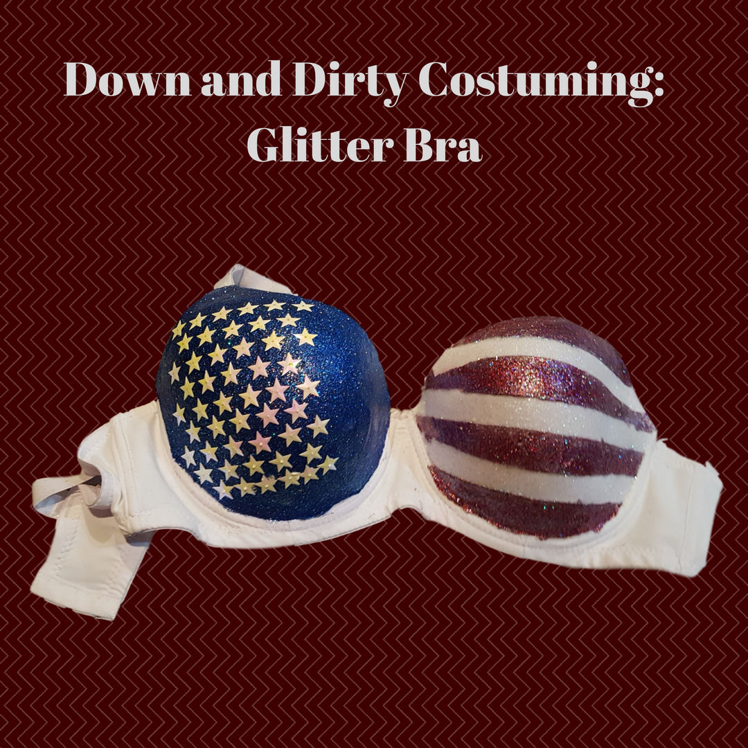 Down and Dirty Costuming: Decorating a Glitter Bra - Phaedra Black